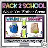 Back to School Get to Know You Activities - Would You Rath