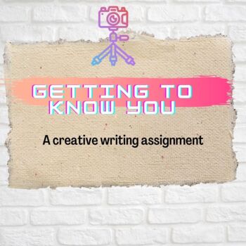 get to know you writing assignment