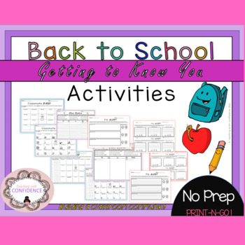 Back to School Getting to Know You Activities: NO PREP! PRINT-N-GO!