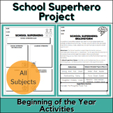 Back to School Getting to Know You: School Superhero Proje