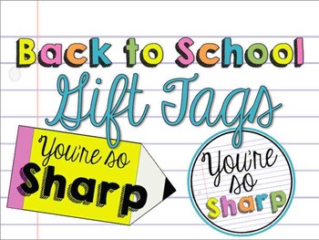 Preview of Back to School Gift Tag - You're So SHARP