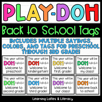 Preview of Back to School Gift Tags Play Dough Tags Meet the Teacher First Day of School