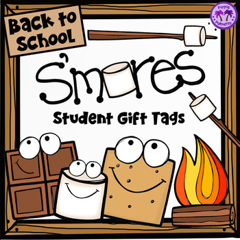 Preview of Back to School Gift Tags - S'MORES