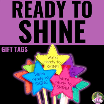 Preview of Back to School Gift Tags for Glow Sticks or Highlighter | BTS or Test Prep Gift