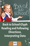 Back to School Glyph Reading and Following Directions, Int
