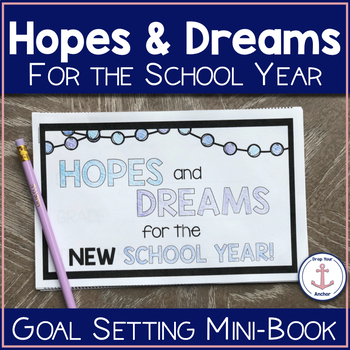 Preview of Back to School Goal Setting Activity Hopes and Dreams