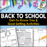 Back to School Activities - Get To Know You and Goal Setti