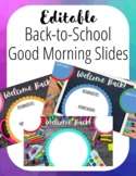 Back-to-School Good Morning Slides