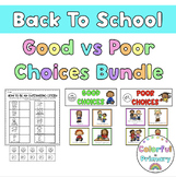Back to School- Good vs. Poor Choices Worksheets and Sort