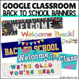 Back to School Google Classroom Banners | Google Classroom