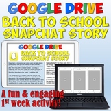 Back to School Google Drive Snapchat Summer Story Project