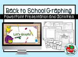 Back to School Graphing Presentation and Activities