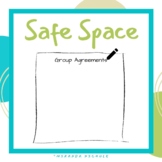Back to School Group Agreements & Safe Space