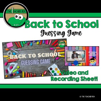 Preview of Back to School - Guessing Game (video and recording sheet)