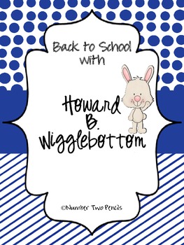 Preview of Back to School Howard B. Wigglebottom: Behavior Expectations and Class Building