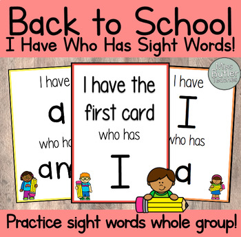 Preview of Back to School I Have Who Has Sight Word Game!