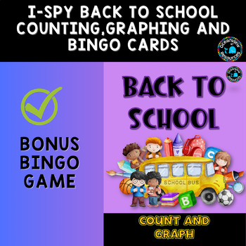 Preview of Back to School - I Spy counting and graphing with bonus Bingo game