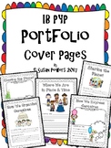 Back to School IB PYP Portfolio Cover Sheets