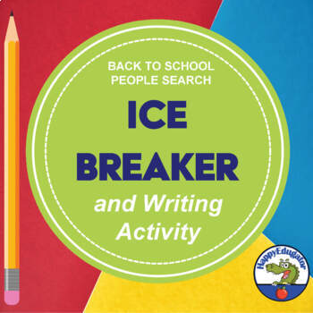 Preview of Back to School Ice Breaker People Search Find Someone Who and Writing Activity