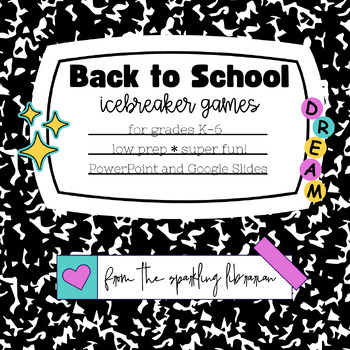 Preview of Back to School Icebreaker Games | Slides | Games | Read Aloud Suggestions