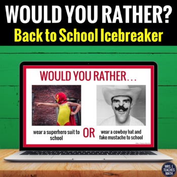 Preview of Back to School Icebreaker - Would You Rather Activity