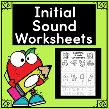 Preview of Initial Sounds | Cut and Paste Alphabet Worksheets