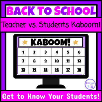 Preview of Back to School Kaboom Teacher vs Students All About Me Game First Week of School