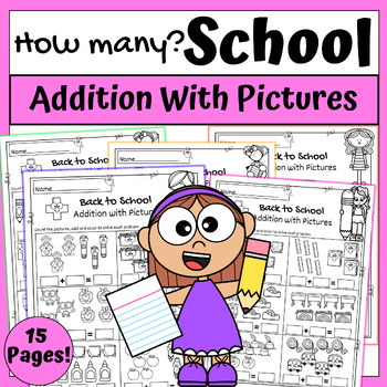 Preview of School Math Addition With Pictures, Kindergarten Math Addition Worksheets