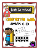 Back to School: Kindergarten Math Numbers 1-10 (Counting a