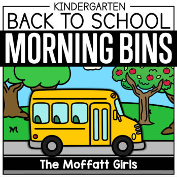 Preview of Back to School Kindergarten Morning Tubs / Bins (Morning Work)