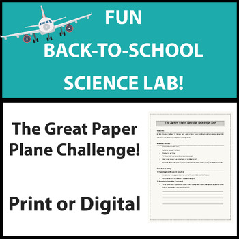 Preview of Back to School Lab - The Great Paper Plane Challenge!