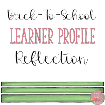 Preview of Back to School Learner Profile Reflection