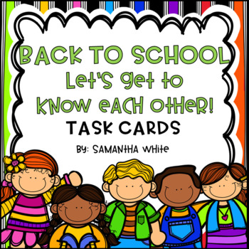Preview of Back to School - Let's Get To Know Each Other Task Cards
