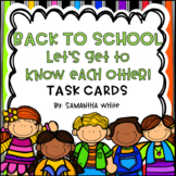 Back to School - Let's Get To Know Each Other Task Cards