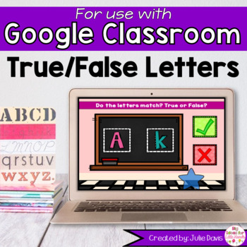 Preview of Back to School Letter Recognition Game for Google Classroom