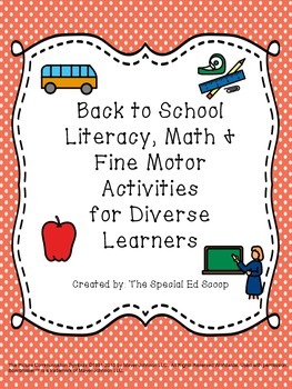 Preview of Back to School Literacy, Math and Fine Motor Activities {Autism/ Special Ed}