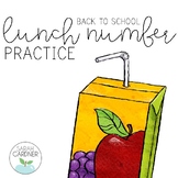 Lunch Number Practice [Back to School]