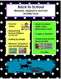 Back to School - MEASURE, SEQUENCE, AND SORT Activity Pack