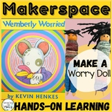 Back to School | Makerspace Activity | SEL | Worry Doll | 