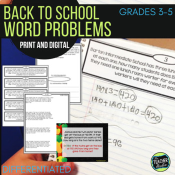Preview of Back to School Math Differentiated Word Problems: Grade 3-5 - Print and Digital