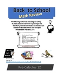 Back to School Math Review of Pre-Calculus Math 11 material.