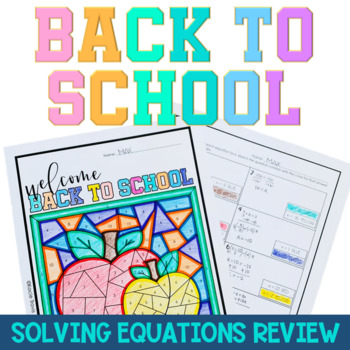 Preview of Back to School Math - Solving Equations Coloring Activity