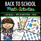 Back to School Math - Special Education - Life Skills - Pr