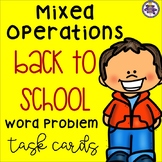 Back to School Mixed Operations Word Problem Task Cards {4