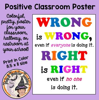 Preview of Back to School Calm Down Corner Poster Wrong is Wrong and Right is Right Quote