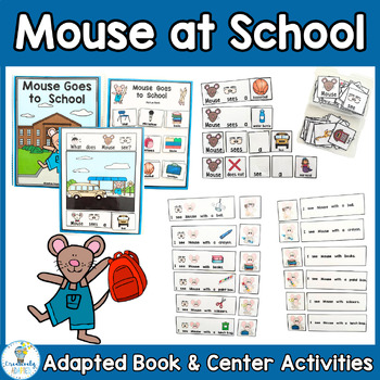 Preview of Back to School Mouse Goes to School Adapted Book and Sentence Builders
