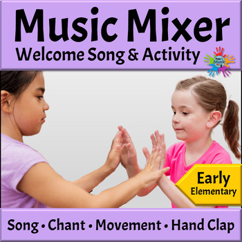 Preview of Back to School Music Activities Song Hand Clap and Movement - Early Elementary