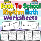Back to School Music Worksheets | Back to School Rhythm Ma