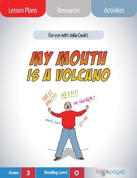 Preview of Back to School | My Mouth Is a Volcano Lesson Plans, Assessments, and Activities