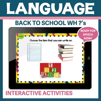 Preview of Back to School NO PREP Wh Questions for features, object function, & categories